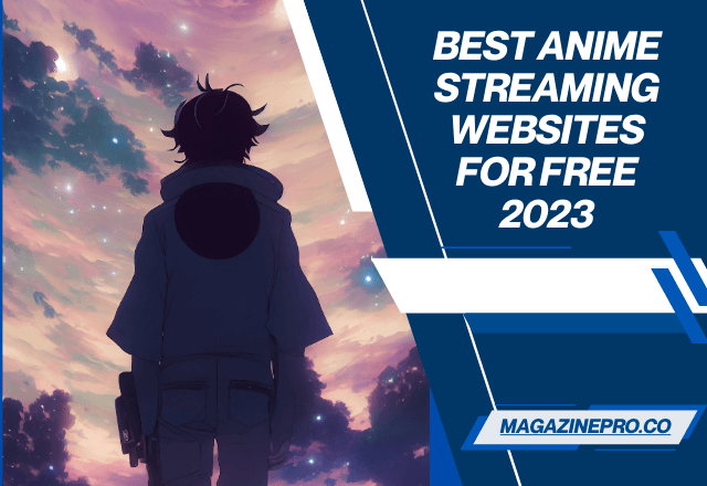Best Anime Streaming Websites for FREE 2023