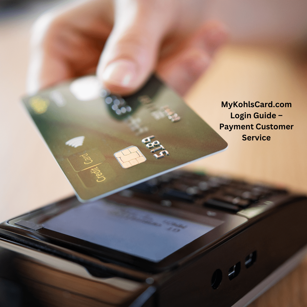 MyKohlsCard.com Login Guide – Payment Customer Service