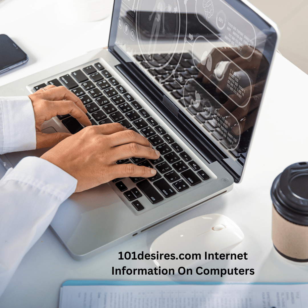 101desires.com Internet Information On Computers