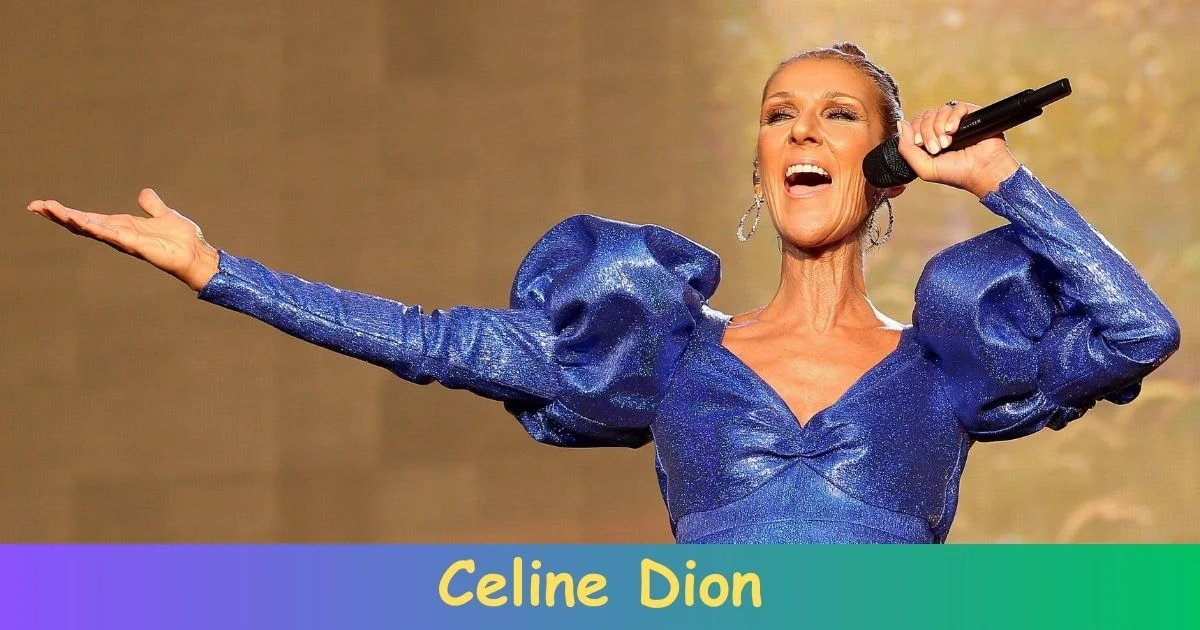 Celine Dion
