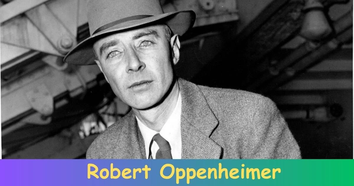 Robert Oppenheimer